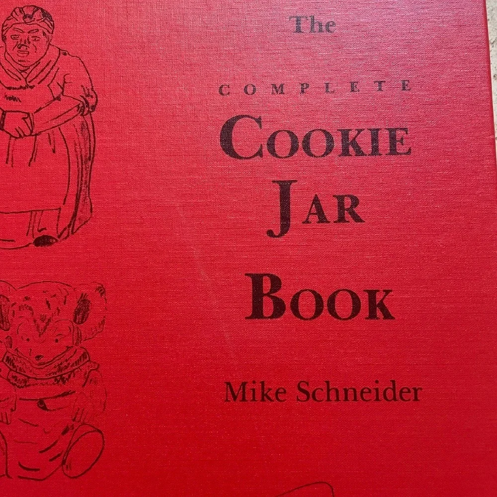 The Complete Cookie Jar Book Mike Schneider Collectible‎ Reference Guide
